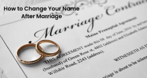 How to Change Your Name After Marriage